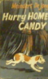 Hurry Home, Candy - Meindert DeJong, Maurice Sendak