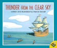 Thunder From the Clear Sky - Marcia Sewall, Sewall