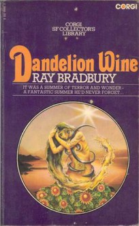 Dandelion Wine (Corgi SF Collector's Library) - Ray Bradbury