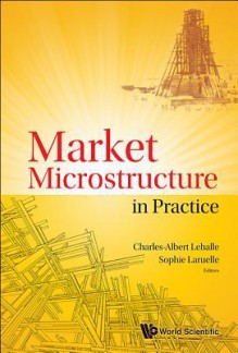 Market Microstructure in Practice - Charles-Albert Lehalle