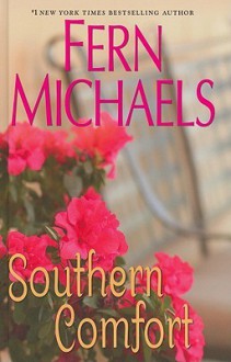 Southern Comfort - Fern Michaels