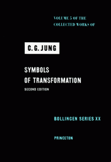 Symbols of Transformation - C.G. Jung, Gerhard Adler, R.F.C. Hull