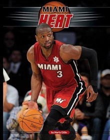 Miami Heat - Martin Gitlin