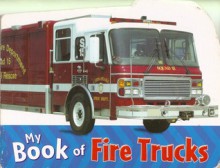 My Book Of Fire Trucks - Moira Butterfield