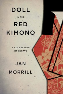 Doll in the Red Kimono - Jan Morrill