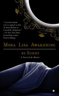 Mona Lisa Awakening (Monère, Children of the Moon, #1) - Sunny