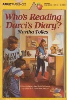 Who's Reading Darci's Diary? - Martha Tolles