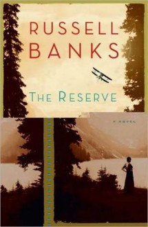 The Reserve - Russell Banks