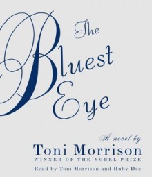 The Bluest Eye - Toni Morrison, Ruby Dee