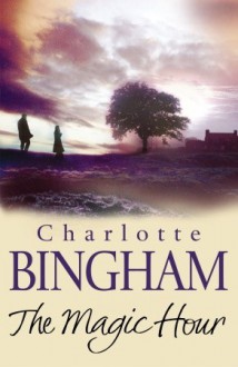 The Magic Hour - Charlotte Bingham