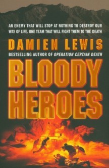 Bloody Heroes - Damien Lewis