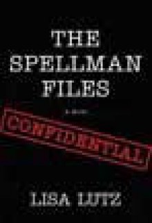 The Spellman Files - Lisa Lutz, Christina Moore