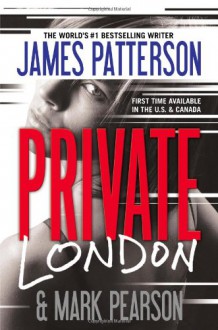 Private London (Other Private Offices) - James Patterson, Mark Pearson