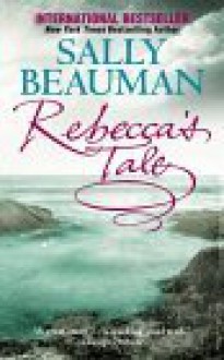 Rebecca's Tale - Sally Beauman