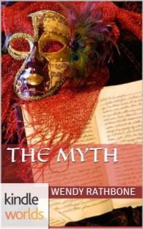 The Vampire Diaries: The Myth (Kindle Worlds Novella) - Wendy Rathbone