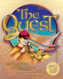 The Quest: Adventure Story and Songs - John Jacobson