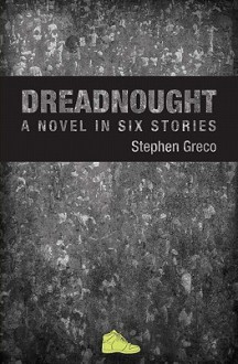 Dreadnought - Stephen Greco