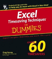 Excel Timesaving Techniques for Dummies - Greg Harvey