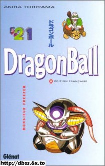 Dragon Ball, Tome 21 : Monsieur Freezer - Akira Toriyama