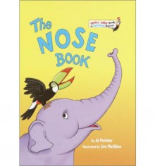 The Nose Book - Al Perkins,Joe Mathieu,Joseph Mathieu