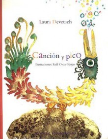 Cancion y Pico - Laura Devetach