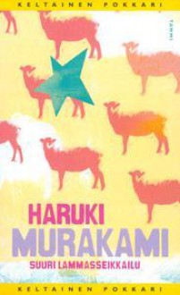 Suuri lammasseikkailu - Haruki Murakami, Leena Tamminen