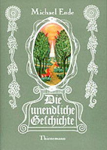 Die Unendliche Geschichte - Michael Ende