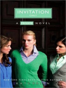 Invitation Only - Kate Brian, Cassandra Campbell