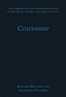 Citizenship - Richard Bellamy, Antonino Palumbo