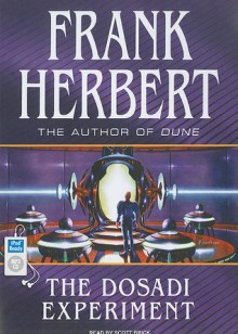 The Dosadi Experiment - Scott Brick, Frank Herbert