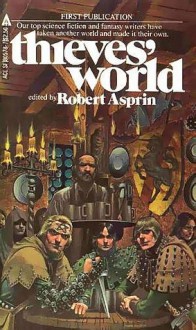 Thieves' World (Thieves' World, #1) - Robert Lynn Asprin, Lynn Abbey, John Brunner, Poul Anderson