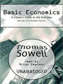 Basic Economics: A Citizen's Guide to the Economy (Audio Book) - Thomas Sowell, Brian Emerson