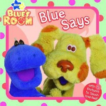 Blue Says (Blue's Clues) - Orli Zuravicky, Karen Craig