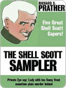 The Shell Scott Sampler - Richard S. Prather