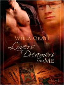 Lovers, Dreamers and Me - Willa Okati