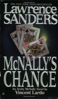 Lawrence Sanders McNally's Chance (Archy McNally) - Vincent Lardo, Lawrence Sanders