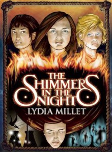 The Shimmers in the Night - Lydia Millet