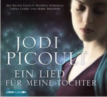 Ein Lied für meine Tochter - Jodi Picoult