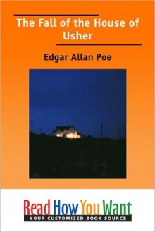 The Fall of the House of Usher and Other Writings - Edgar Allan Poe