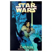 Star Wars: Darkness - John Ostrander,Jan Duursema