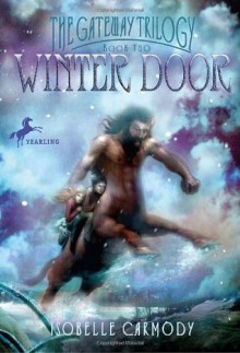 Winter Door: The Gateway Trilogy Book Two - Isobelle Carmody