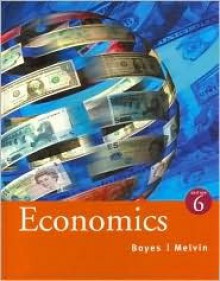 Economics Sixth Edition - William Boyes, Michael Melvin