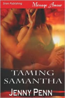 Taming Samantha (Sea Island Wolves #2) - Jenny Penn