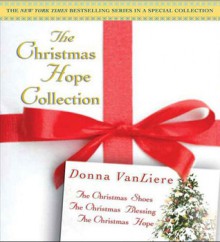 The Christmas Hope Collection - Donna VanLiere, Oliver Wyman