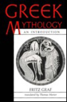 Greek Mythology: An Introduction - Fritz Graf