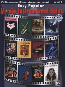 Easy Popular Movie Instrumental Solos, Level 1 [With CD] - Bill Galliford, Tod Edmondson, Ethan Neuburg