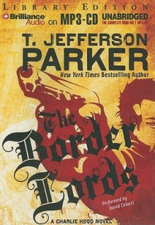 The Border Lords - T. Jefferson Parker