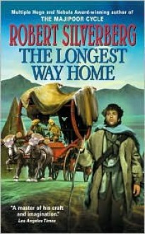 The Longest Way Home - Robert Silverberg