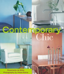 Contemporary Chic - Rozemarijn de Witte, Hotze Eisma