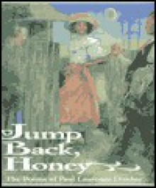 Jump Back, Honey: The Poems of Paul Laurence Dunbar - Paul Laurence Dunbar